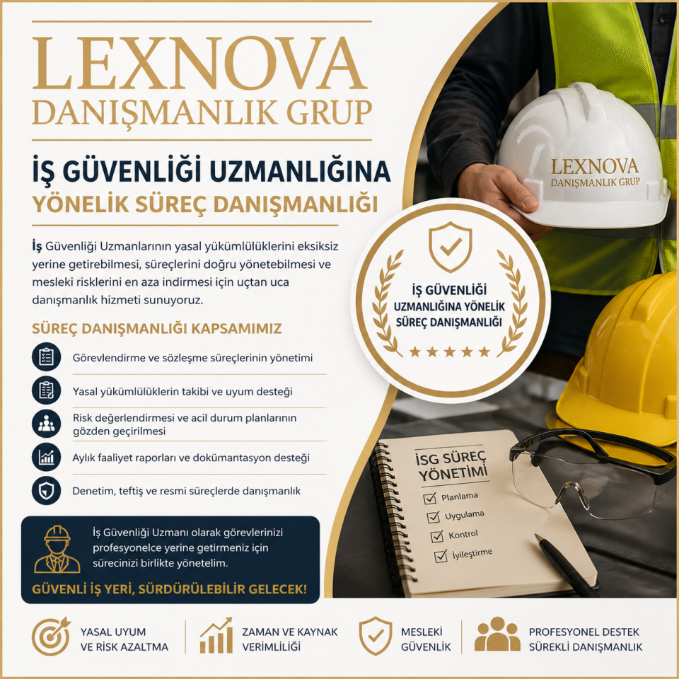 İş Güvenliği Uzmanlığına Yönelik Süreç Danışmanlığı